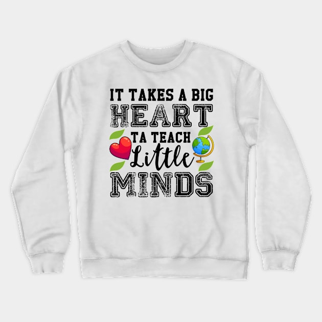 It takes a big heart Crewneck Sweatshirt by FalconPod